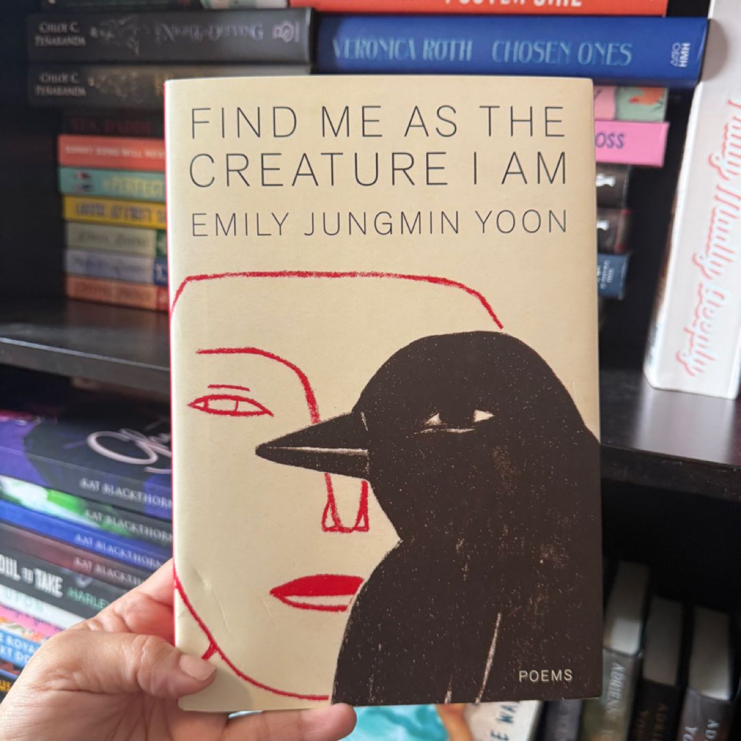 Find Me As the Creature I Am