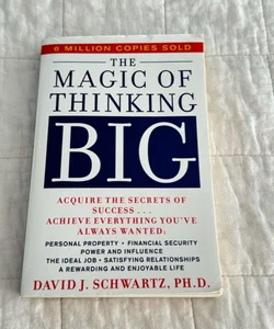Magic of Thinking Big