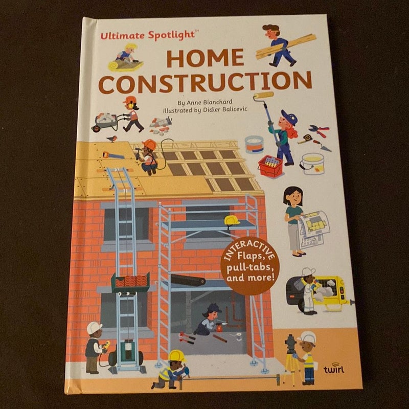 Ultimate Spotlight: Home Construction