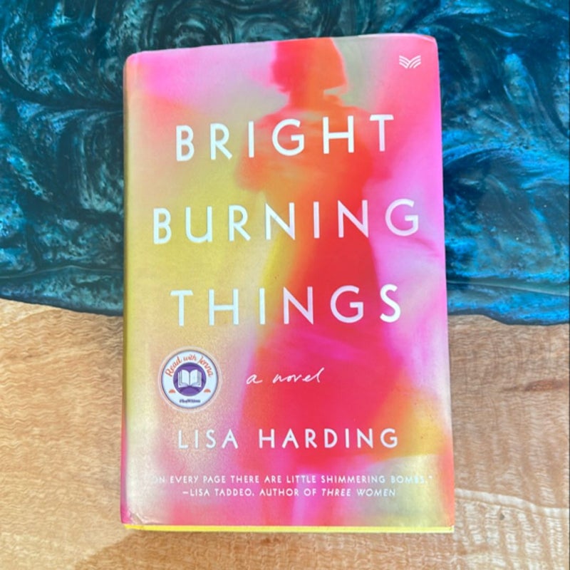 Bright Burning Things