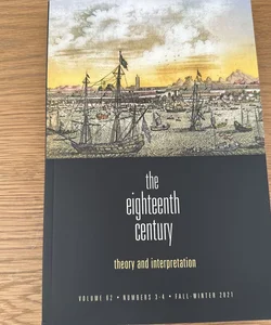 The Eighteenth Century: Theory and Interpretation 