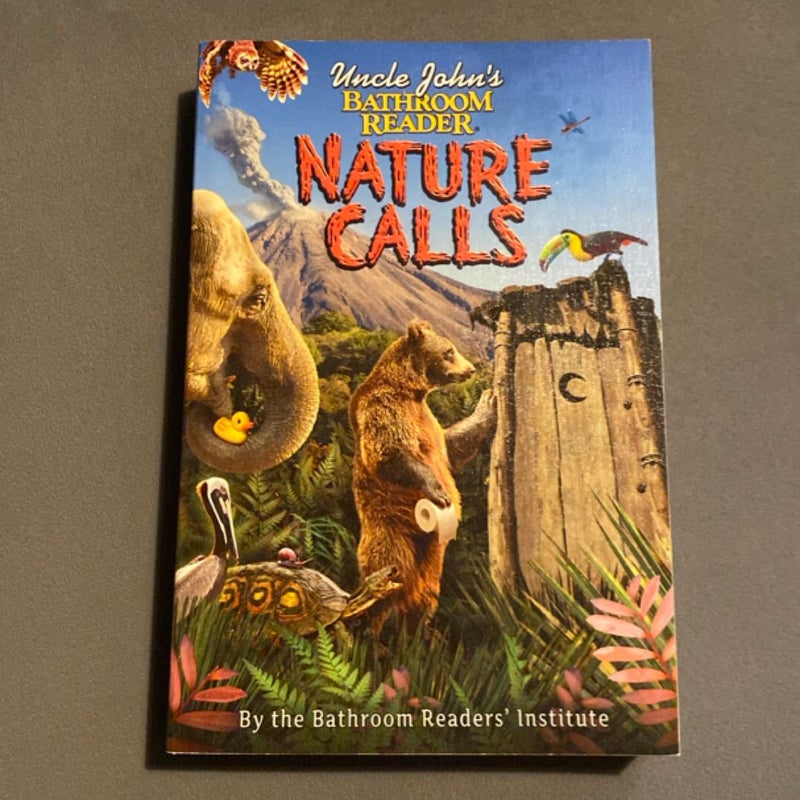 Uncle John's Bathroom Reader Nature Calls