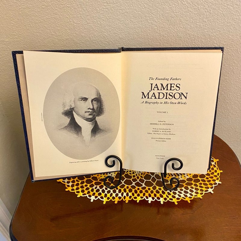 James Madison A Biography in His Own Words #1