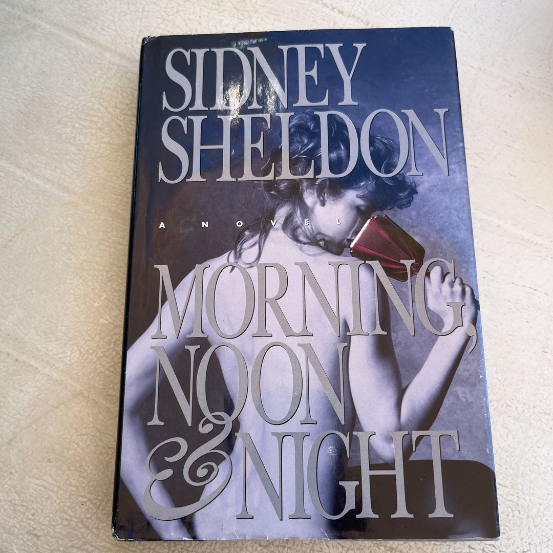 Morning Noon and Night by Sidney Sheldon, Hardcover | Pangobooks