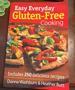 Easy Everyday Gluten-Free Cooking