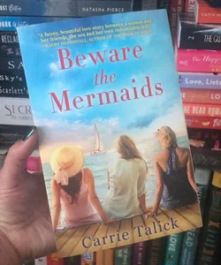 Beware the Mermaids
