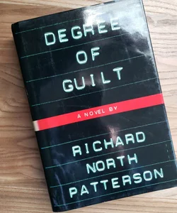 Degree of Guilt 1st Edition 