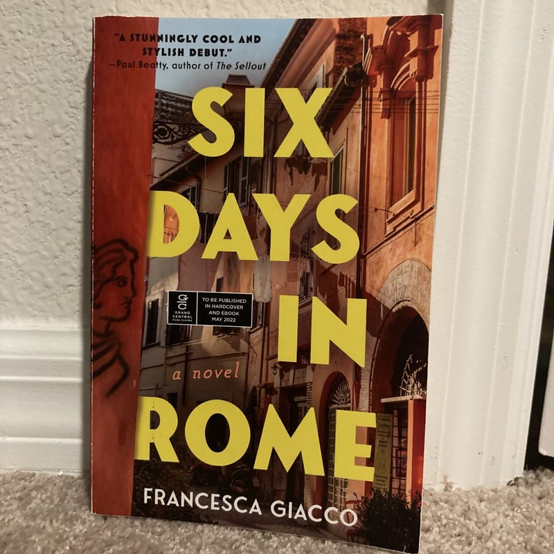 Six Days in Rome ARC