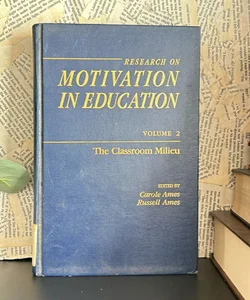Research on Motivation in Education 