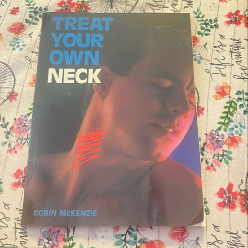 Treat Your Own Neck, USA 4th ed (in Print)