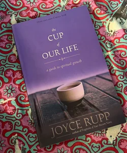 The Cup of Our Life