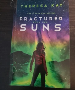 Fractured Suns