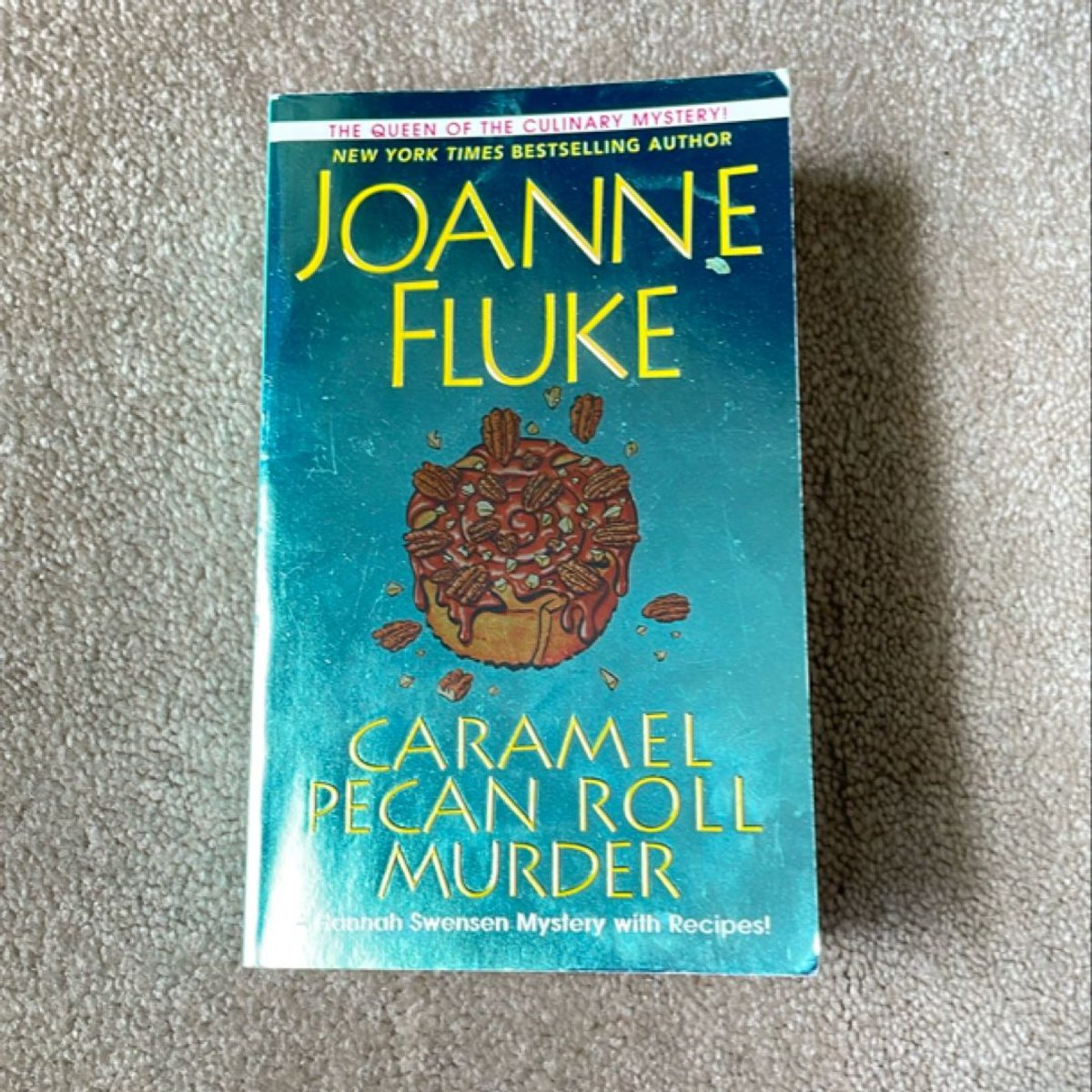 Caramel Pecan Roll Murder by Joanne Fluke