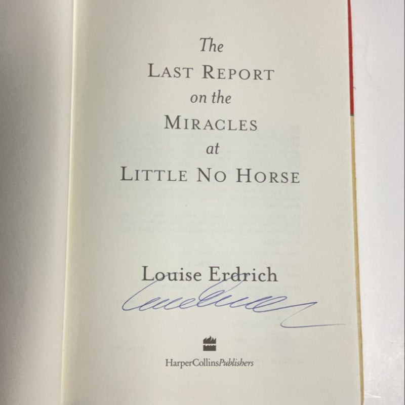 The Last Report on the Miracles at Little No Horse