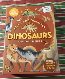 Build and Discover Dinosaurs and Flying Reptiles 