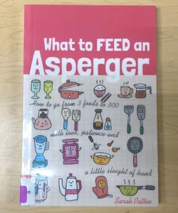 What to Feed an Asperger