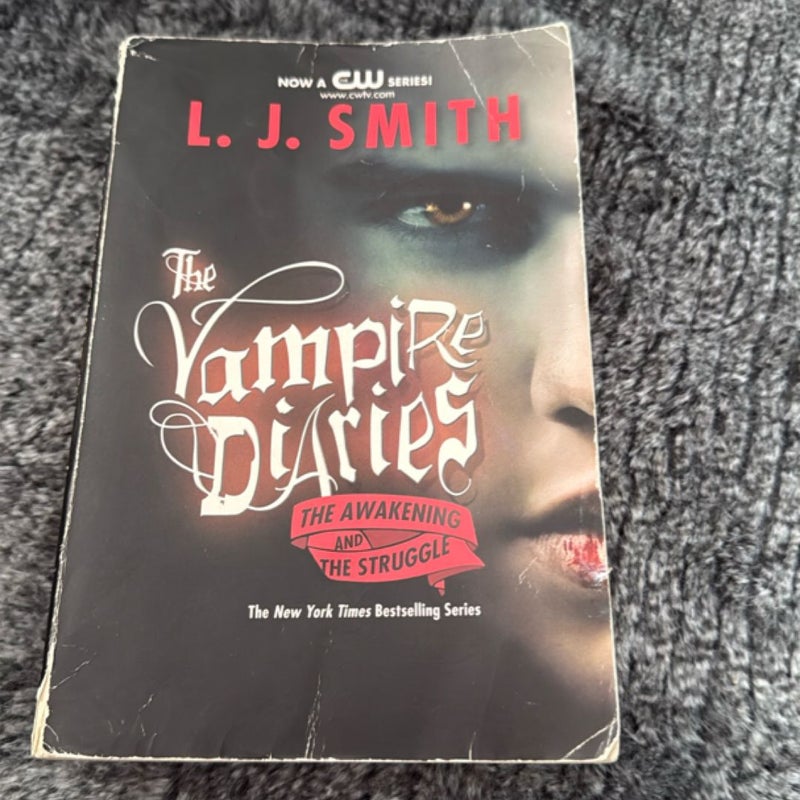 The Vampire Diaries: the Awakening and the Struggle