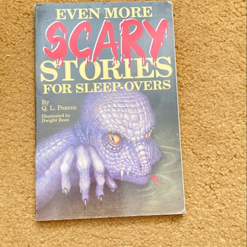 Even More Scary Stories for Sleep-Overs