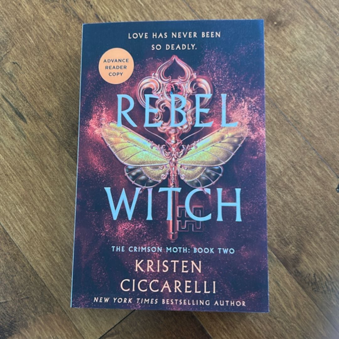 Rebel Witch ARC (advance reader copy) by Kristen Ciccarelli, Paperback ...
