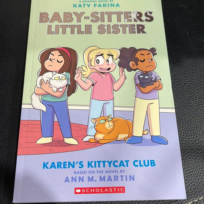 Karen's Kittycat Club (Baby-Sitters Little Sister Graphic Novel #4)