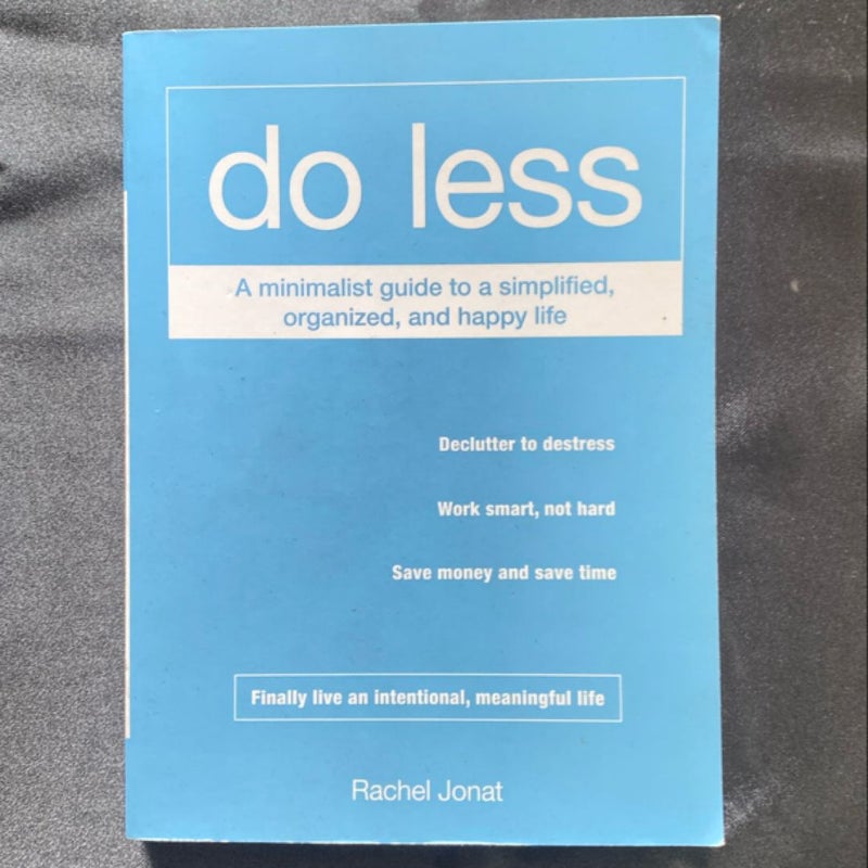 Do Less