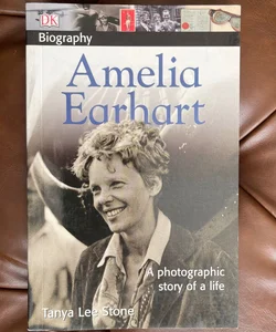 DK Biography: Amelia Earhart