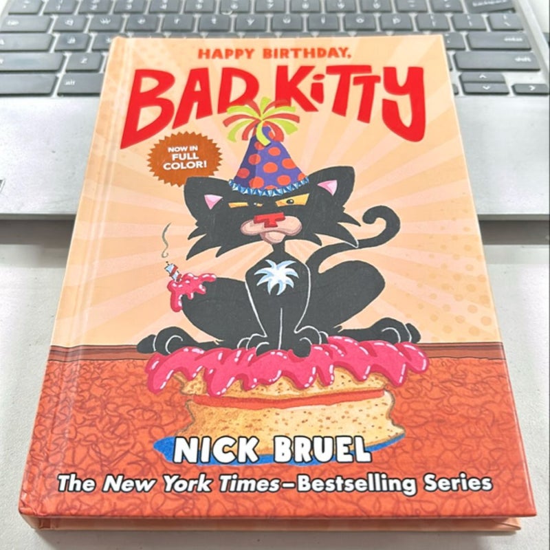 Happy Birthday, Bad Kitty (full-Color Edition)