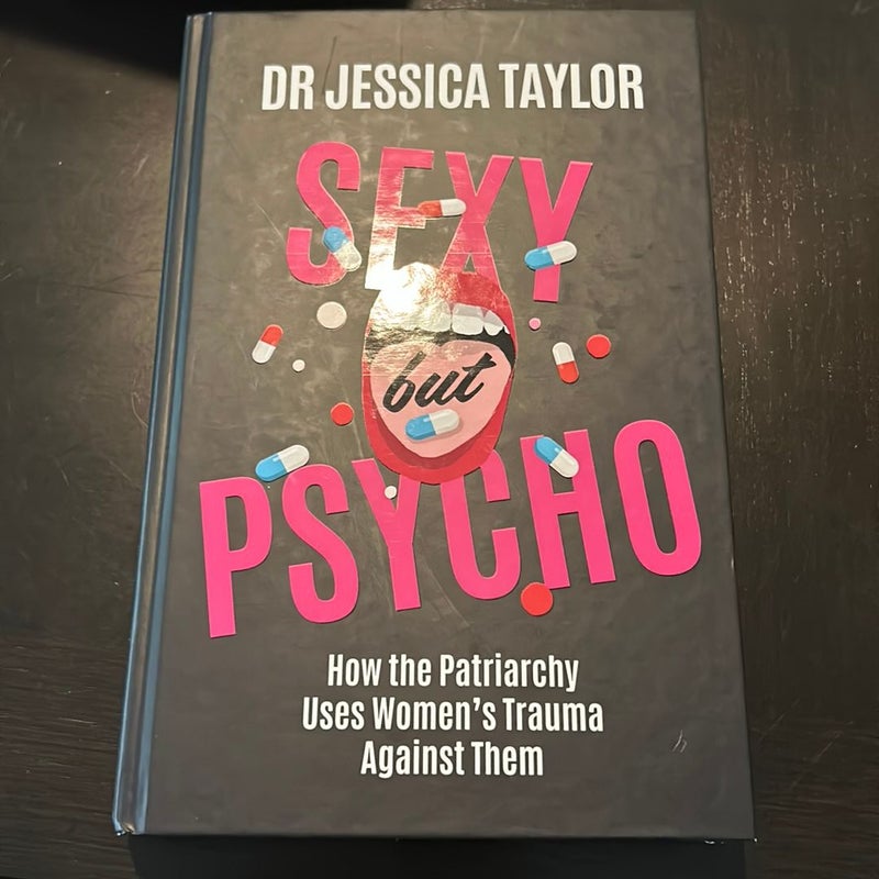 Sexy but Psycho