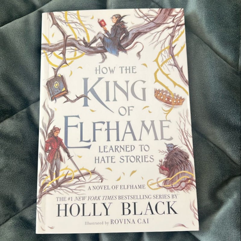 How the King of Elfhame Learned to Hate Stories
