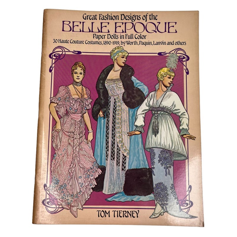 Great Fashion Designs of the Belle Epoque Paper Dolls in Full Color by ...