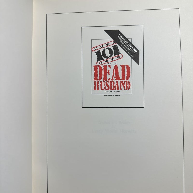 Over One Hundred One Uses for a Dead Husband