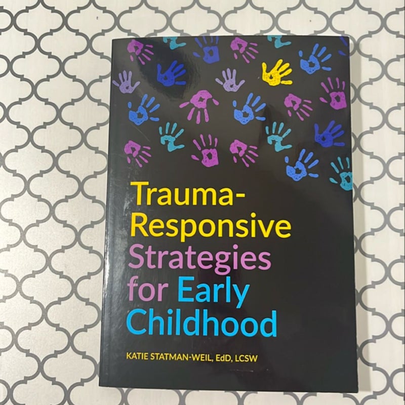 Trauma-Responsive Strategies for Early Childhood