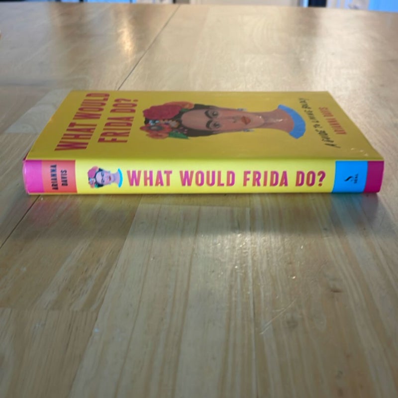 What Would Frida Do?
