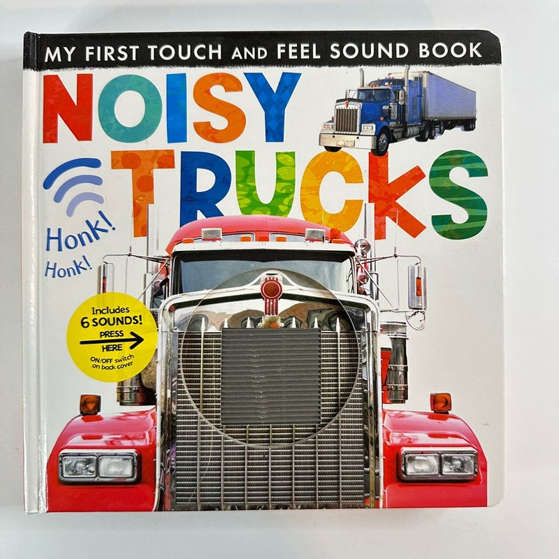 Noisy Trucks-Touch and Feel Sound Book