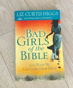 Bad Girls of the Bible