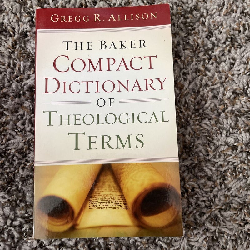 The Baker Compact Dictionary of Theological Terms