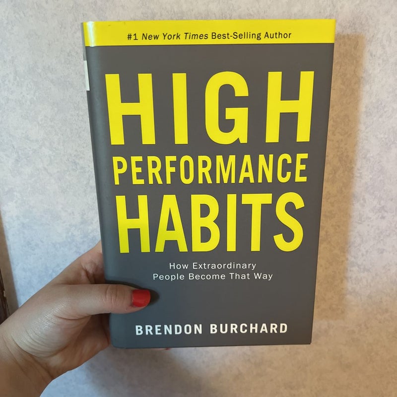 High Performance Habits