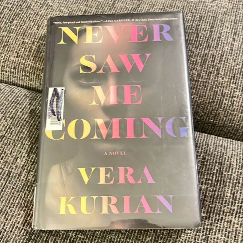 Never Saw Me Coming - retired library book