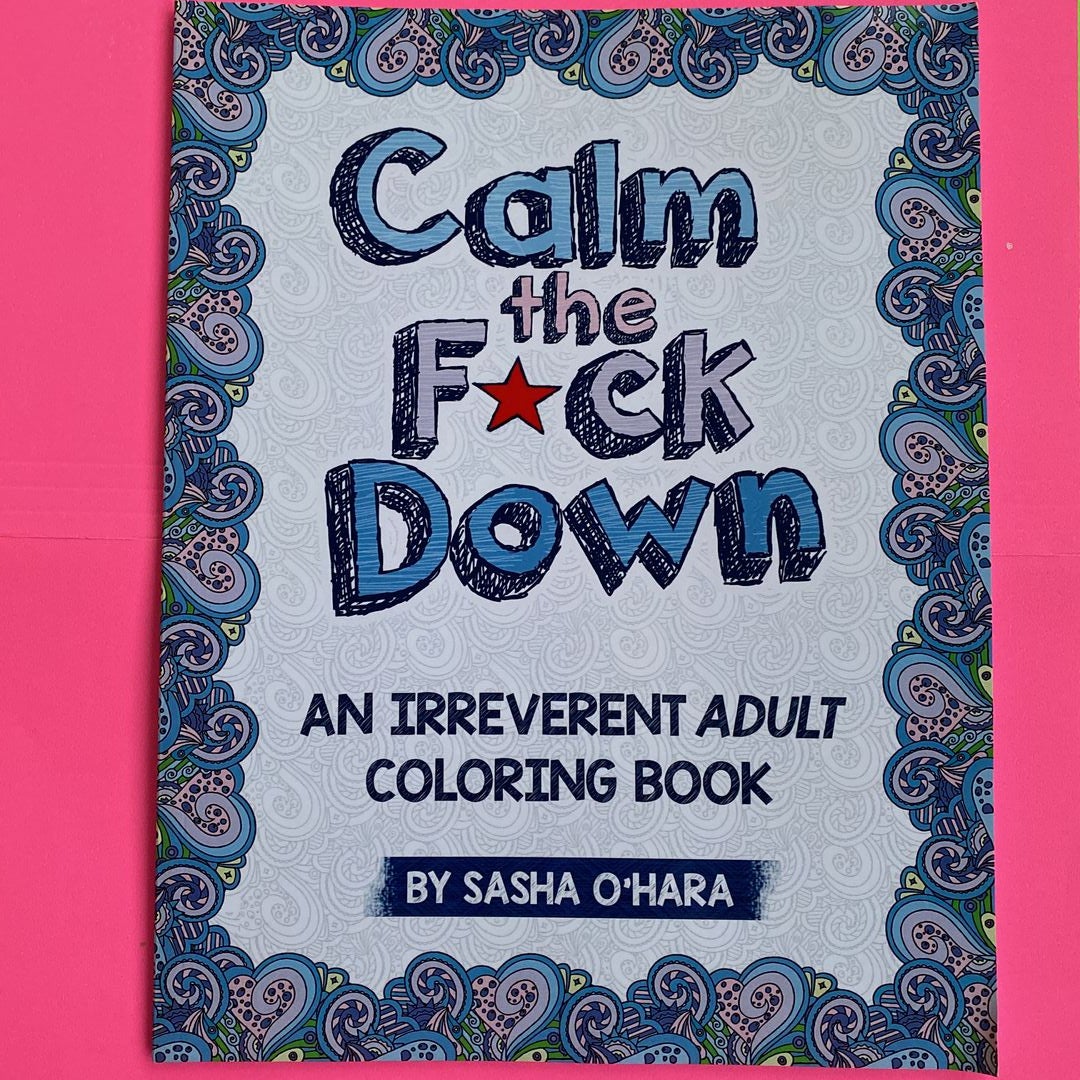 Calm the F*ck Down