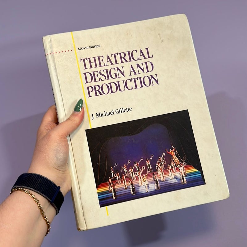 Theatrical Design and Production