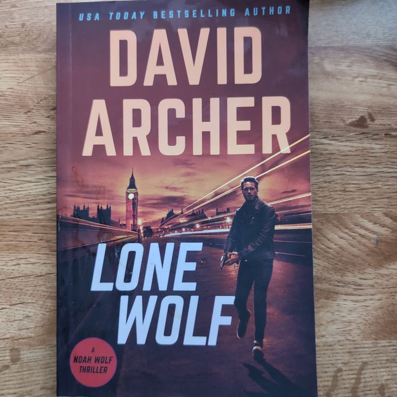 Lone Wolf: a Noah Wolf Thriller