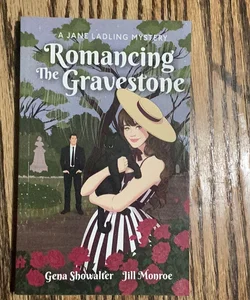Romancing the Gravestone