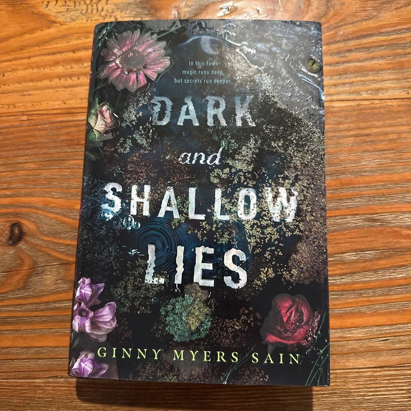 Dark and Shallow Lies