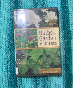 Bulbs for Garden Habitats