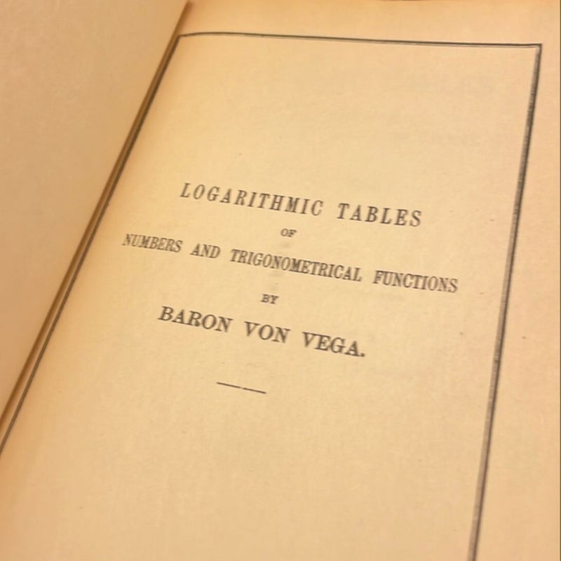 Logarithmic Tables of Numbers and Trigonometrical Functions (Stereotyped 85th edition)