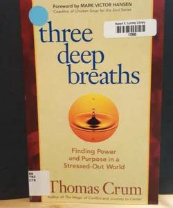 Three Deep Breaths