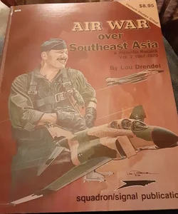Air War over Southeast Asia