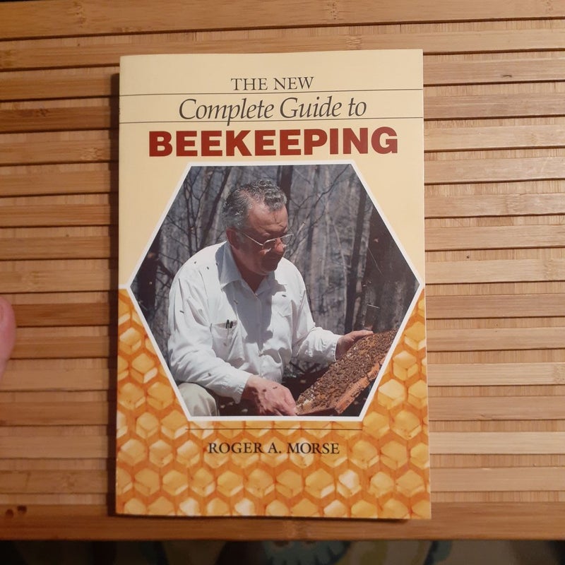 The New Complete Guide to Beekeeping