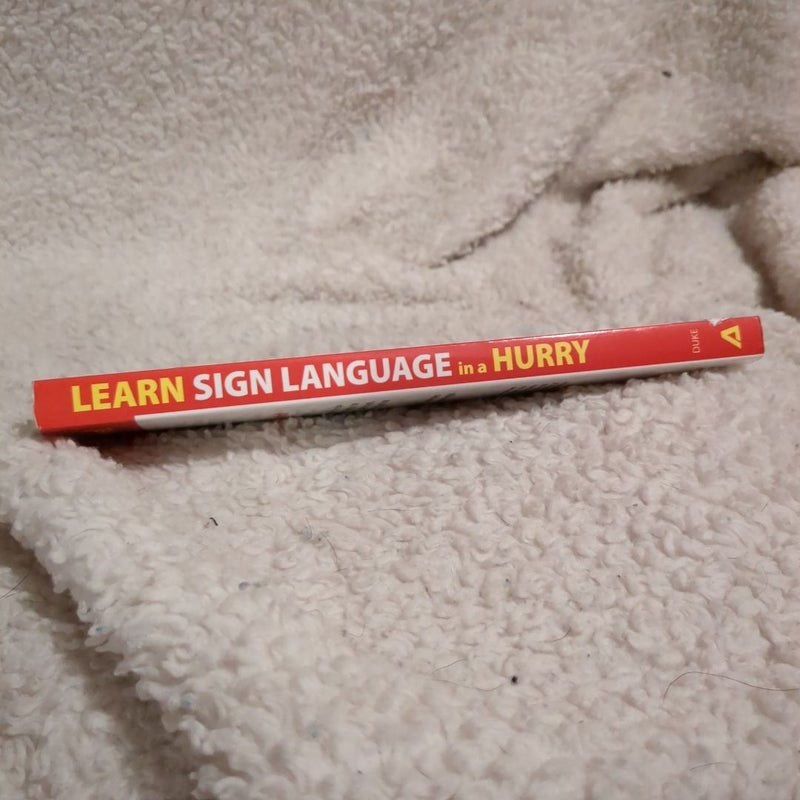 Learn Sign Language in a Hurry by Irene Duke