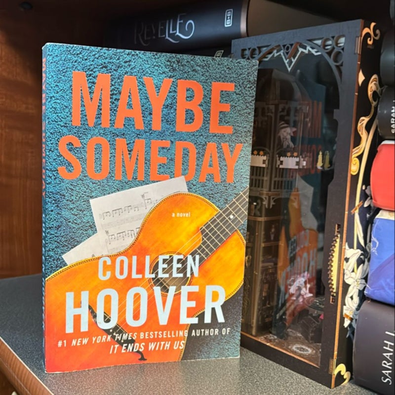 Maybe Someday